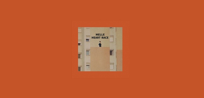 Melle - Heart Race