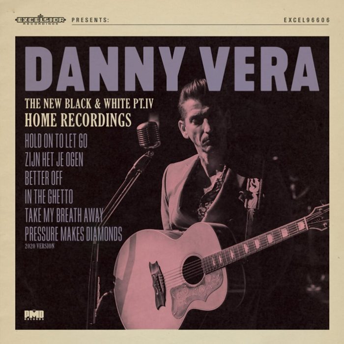 Danny Vera – The New Black And White Part IV – The Home Recordings Vera