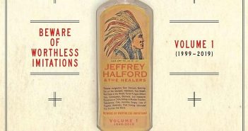 Jeffrey Halford & The Healers – Beware Of Worthless Imitations Vol. 1 (1999 – 2019) Jeffrey Halford