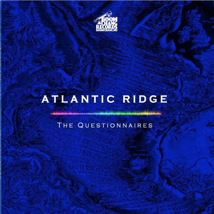 The Questionnaires – Atlantic Ridge The Questionnaires
