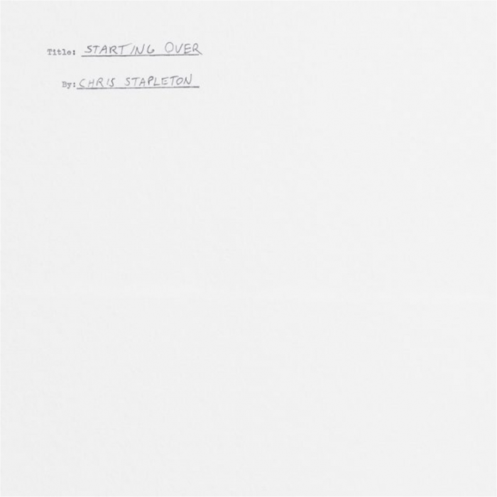 Chris Stapleton – Starting Over Chris Stapleton – Starting Over