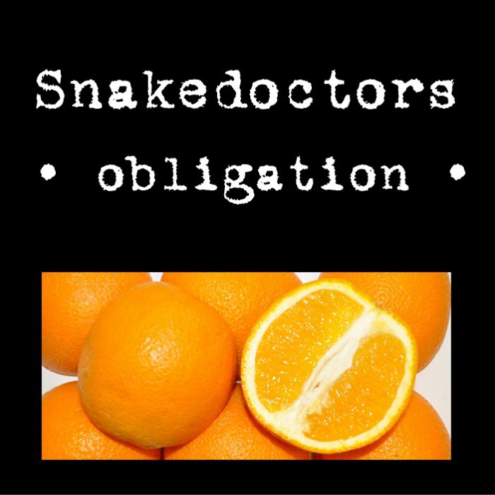 Snakedoctors – Obligation Snakedoctors - Obligation