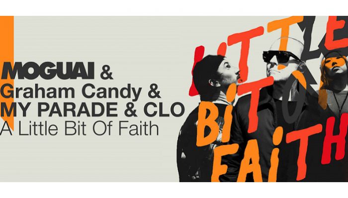 Clip-Primeur: My Parade (Graham Candy) en MOGUAI – A little bit of Faith