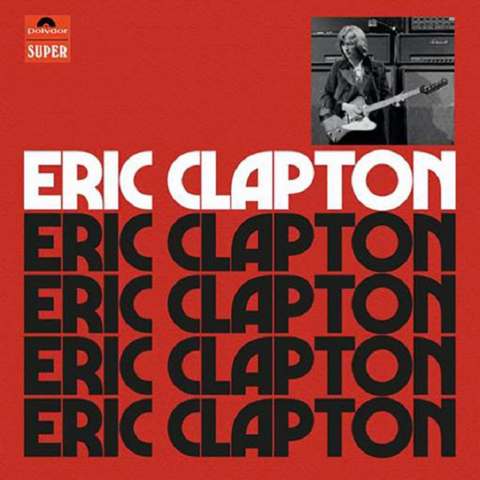 Eric Clapton viert jubileum met re-issue van solo-debuut Eric Clapton