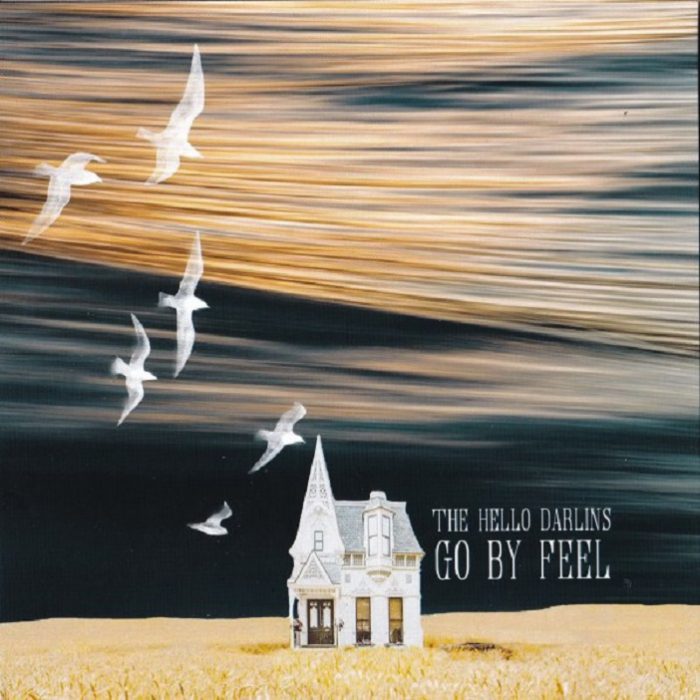 The Hello Darlins – Go By Feel The Hello Darlins