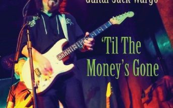 Guitar Jack Wargo – ‘Til The Money’s Gone