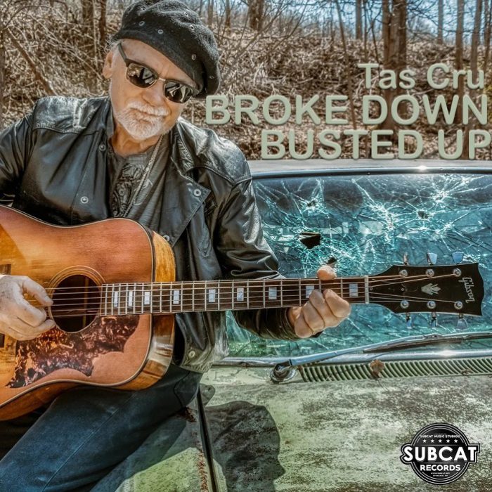 Tas Cru – Broke Down Busted Up