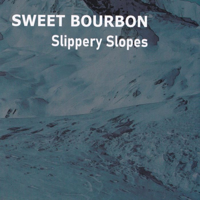Sweet Bourbon – Slippery Slopes