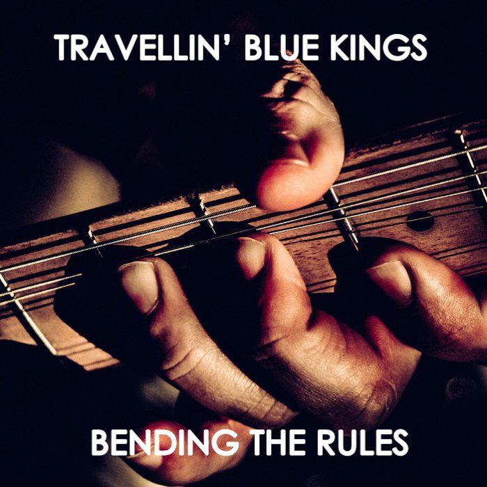 Travellin’ Blue Kings – Bending The Rules