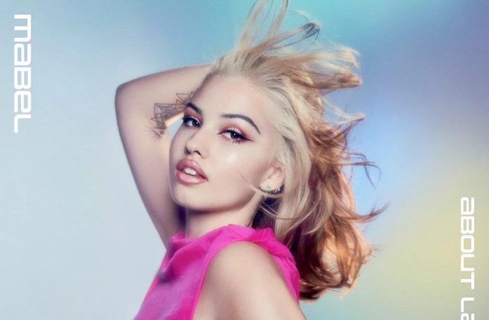 Mabel – About Last Night