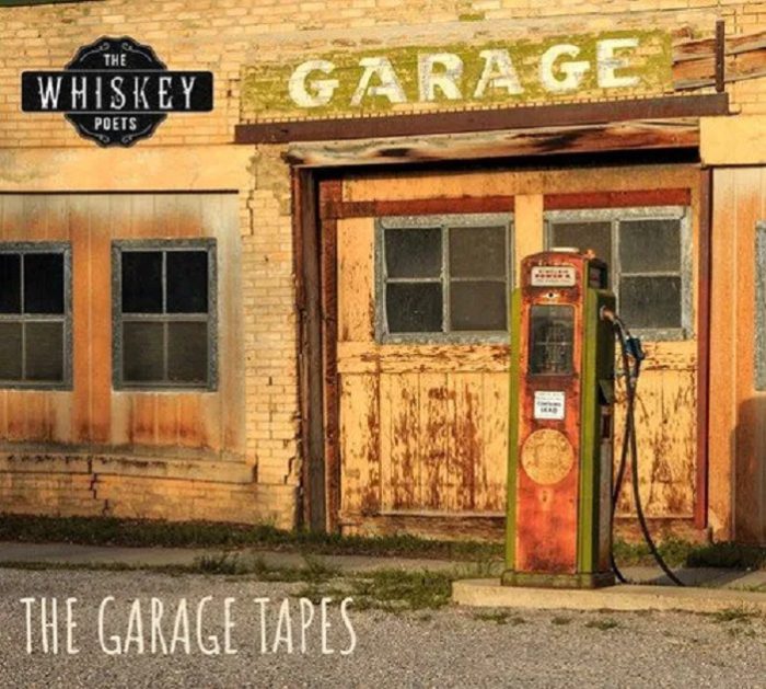 The Whiskey Poets – The Garage Tapes