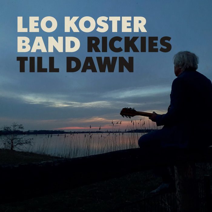 Leo Koster Band – Rickies Till Dawn