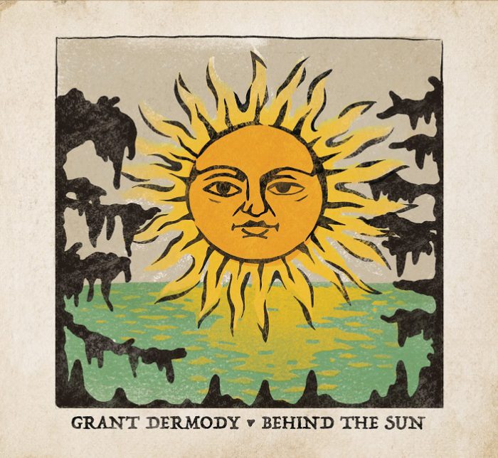 Grant Dermody – Behind The Sun