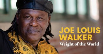 Joe Louis Walker – Weight Of The World