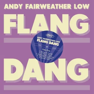 Andy Fairweather Low – Flang Dang