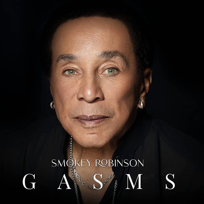 Smokey Robinson – Gasms