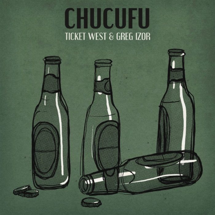 Ticket West & Greg Izor – Chucufu