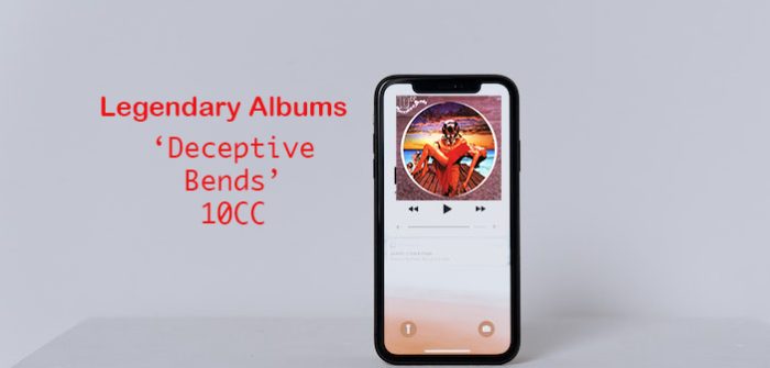 Legendary Album ….. Deceptive Bends (10cc)