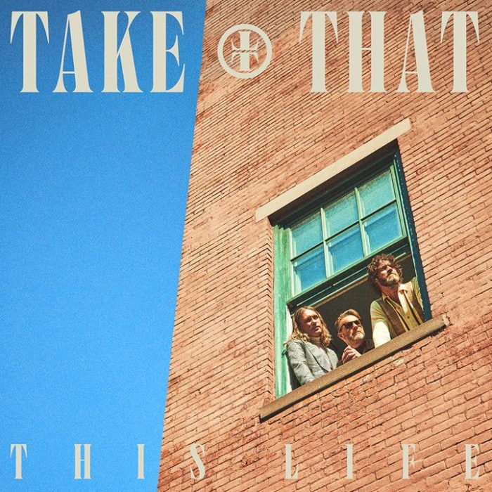 Take That – This Life