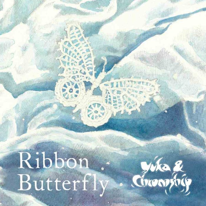 Yuka & Chronoship – Ribbon Butterfly