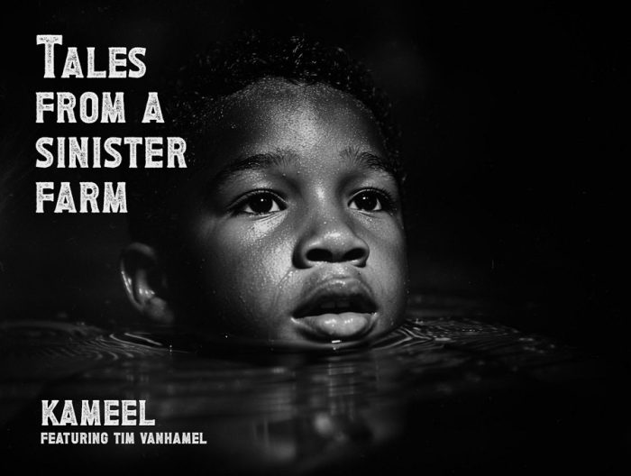 Clip-primeur: Kameel feat. Tim Vanhamel – Tales From A Sinister Farm