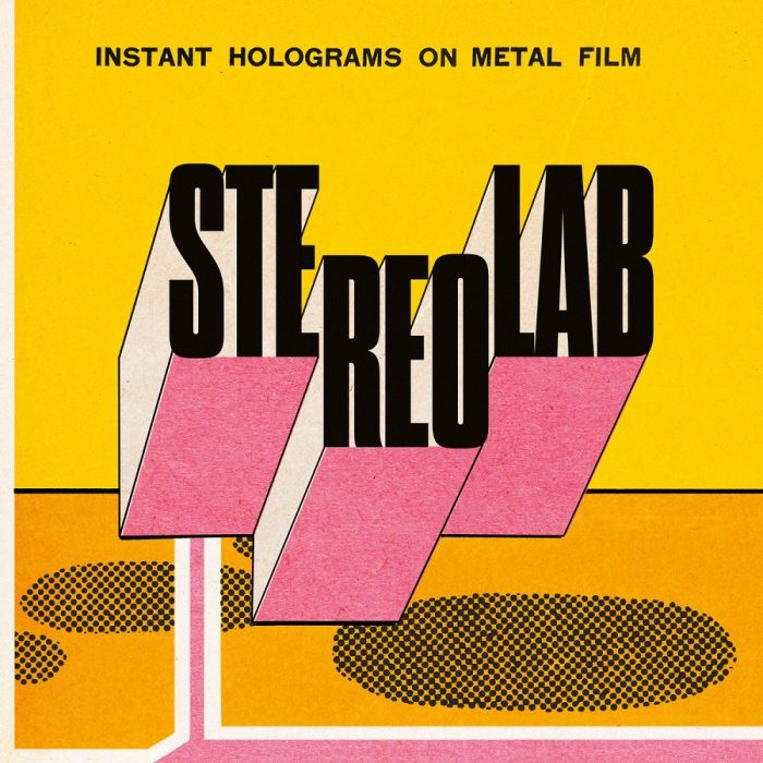 Stereolab – Instant Holograms on Metal Film