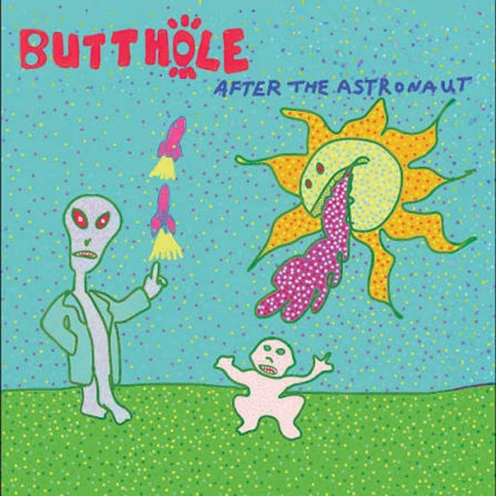 Butthole Surfers – After the Astronaut