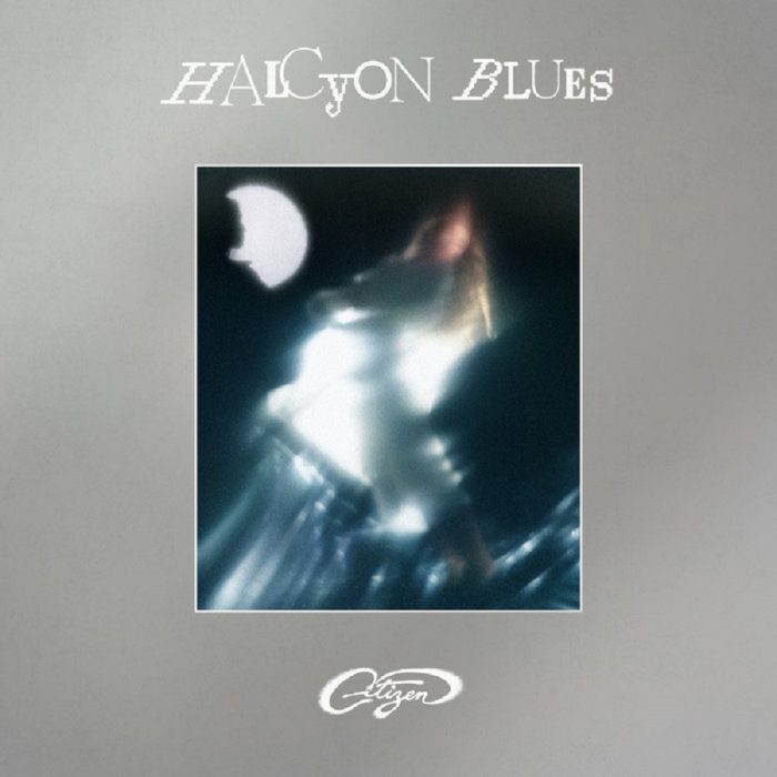 Citizen – Halcyon Blues