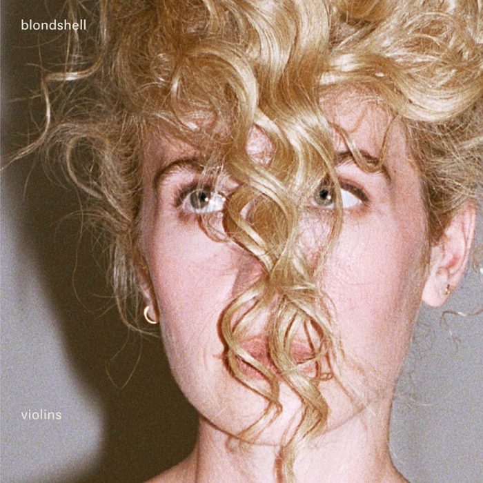 Blondshell – Violins