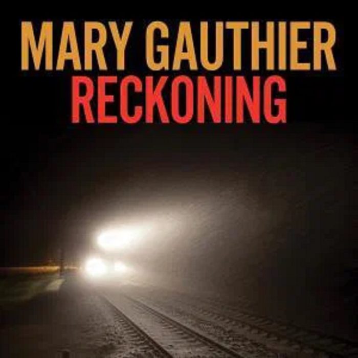 Mary Gauthier – Reckoning