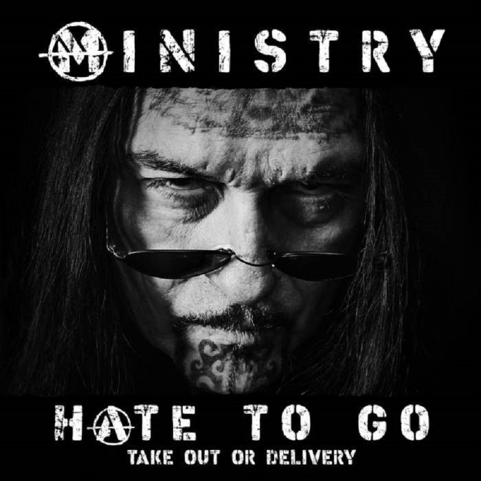 Ministry – Hate to Go (Take Out or Delivery)